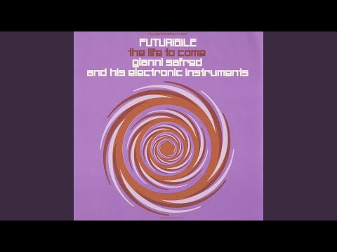 Gianni Safred – Futuribile (The Life to Amazon.com: Futuribile: The Life to Come : Gianni Safred