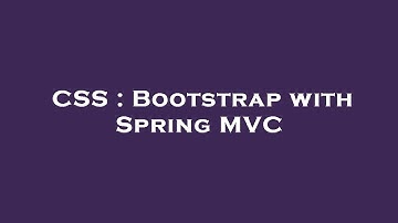 CSS : Bootstrap with Spring MVC