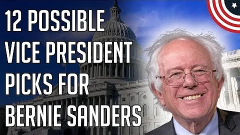 My 12 Best Vice Presidential Options for Bernie Sanders to Pick as Running Mate - Who Do You Like?