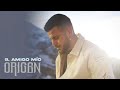 Raúl Camacho -  Amigo Mío ( Videoclip Oficial )