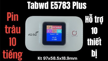 Phát wifi từ Sim 4G E5783 Plus có màn hình , pin xài 8h-10h , tốc độ 150M - Hướng dẫn sử dụng