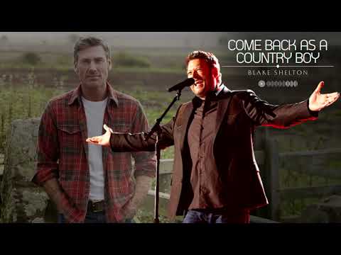 Come Back as a Country Boy - Blake Shelton | Tradução em Português