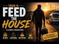 Track15 - Feed The House | Deep Amapiano (Survival Story) | TLN Music Productions