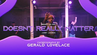 Doesnt Really Matter - Janet Jackson - Gerald Lovelace Choreography