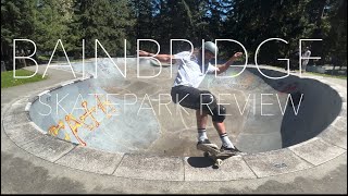 Bainbridge Island Skatepark Review