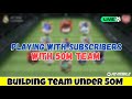 FC Mobile Buliding Team Under 50M | #fcmobile #shortfeed #live