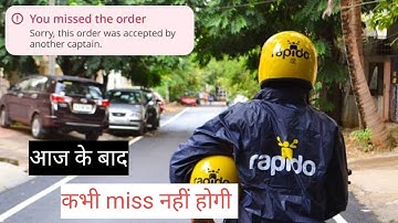 How to accept ride in rapido | You missed the order