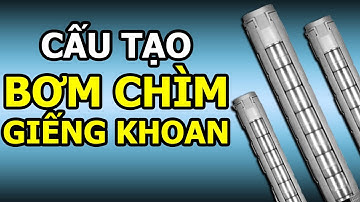 Nguyên lý hoạt động của máy Bơm Hỏa Tiễn | máy Bơm Chìm Giếng Khoan