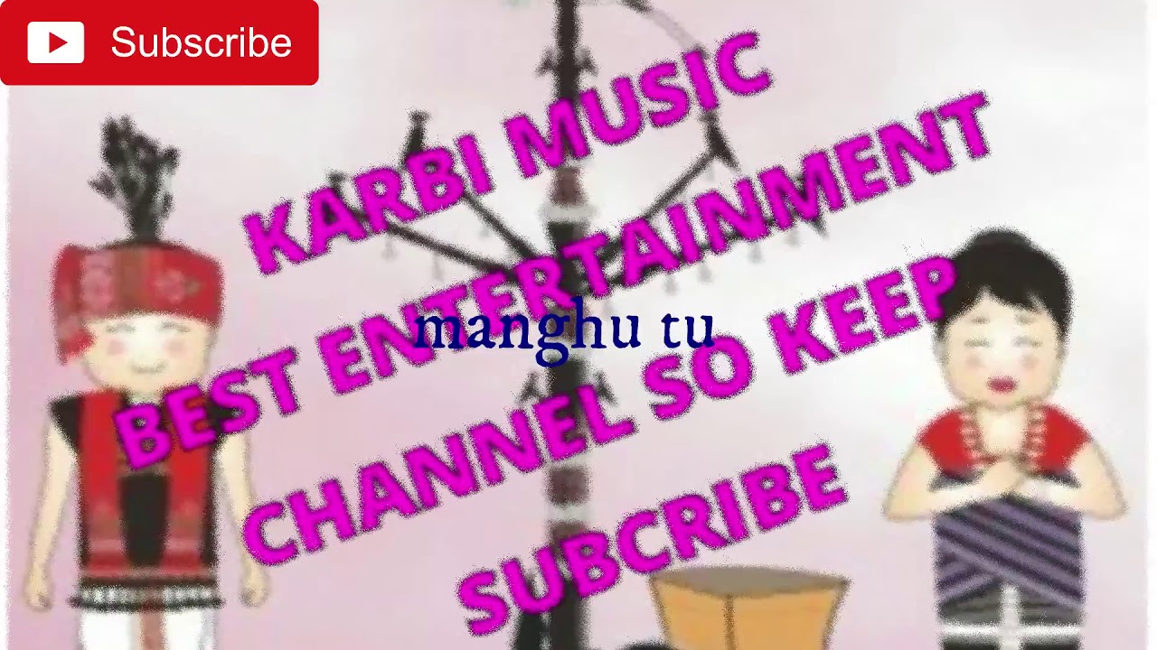 Turbong turbong with lyrics on karbi music entertainment