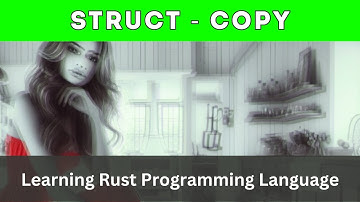 Copy and Clone with Structs | Rust Language