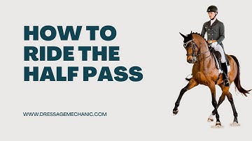 How to ride the half pass with dressage mechanic, Leif Aho