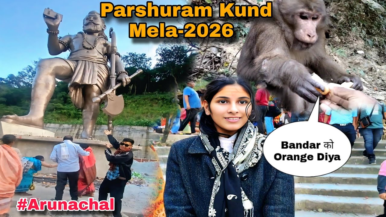 Arunachal Pradesh Mein Bhi हैं Parshuram Kund // First Time Aten Kiya Mela Per ।
