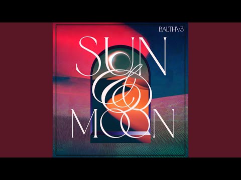 Putar Sun & Moon - BALTHVS
