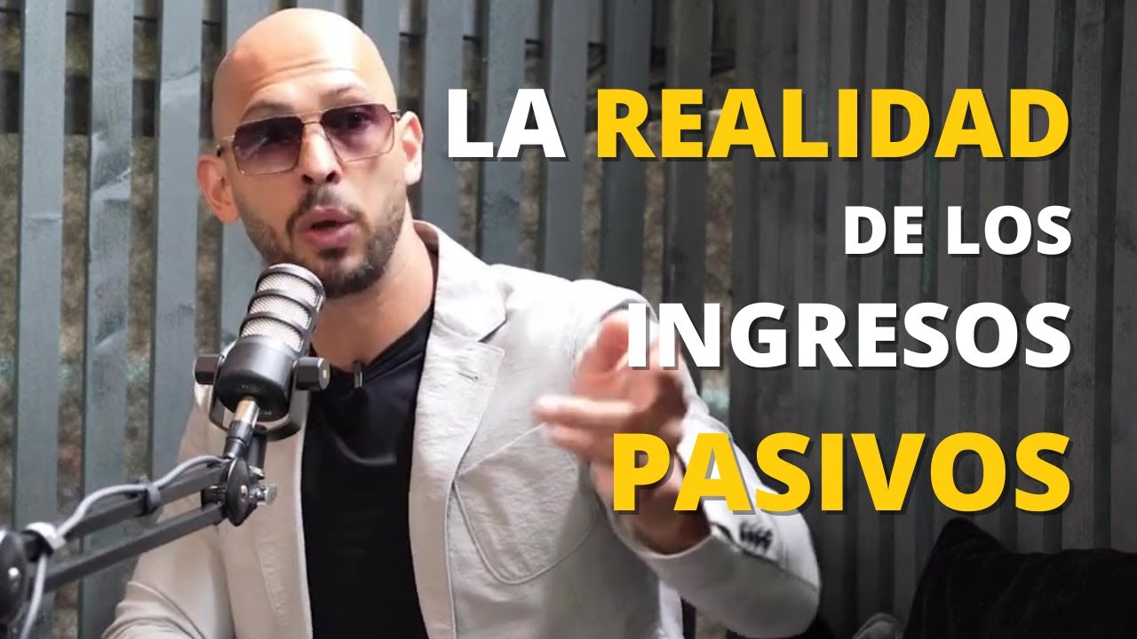 El Millonario Andrew Tate sobre Los INGRESOS PASIVOS siendo una ESTAFA (En Español)
