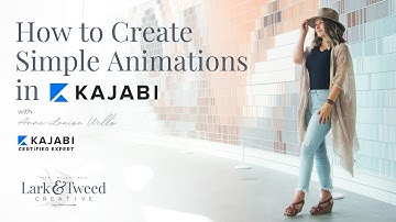 How to create simple animations in Kajabi - Instructional Videos