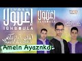 Ighboula Groupe Ameln Ayaznkdi إغبولا القناة الرسمية 