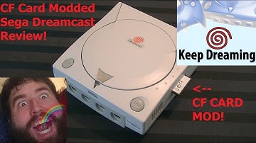 Keep Dreaming - CF Card Modded Sega Dreamcast Review - Adam Koralik
