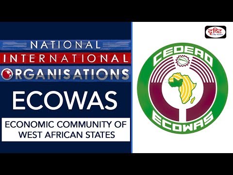 ECOWAS - National/International Organisations