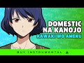 Domestic Girlfriend OP (Kawaki wo Ameku) INSTRUMENTAL (オフボーカル) + LYRICS ROMAJI