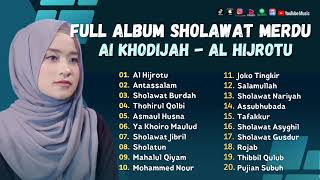 Sholawat Terbaru || Full Album Shoalwat Merdu Ai Khodijah Terpopuler 2023 || Al Hijrotu - Antassalam