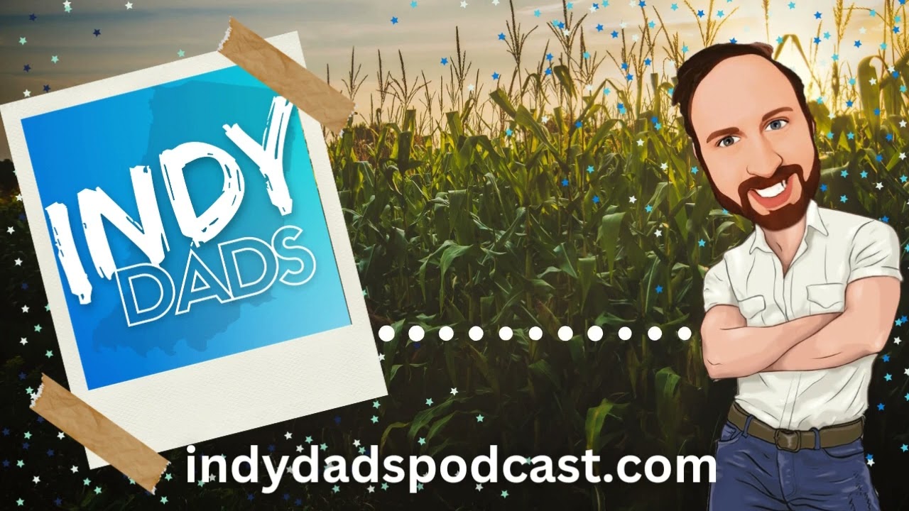 Being a Work Role Model For Your Kids with Adam Wren | Indy Dads