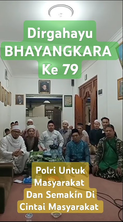 Dirgahayu BHAYANGKARA ke 79