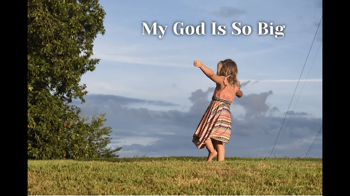 "My God Is So Big" featuring 3-year-old Anabelle R...