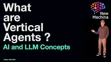 What are Vertical Agents ?