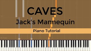 Caves (Jack&#39;s Mannequin) - Piano Tutorial