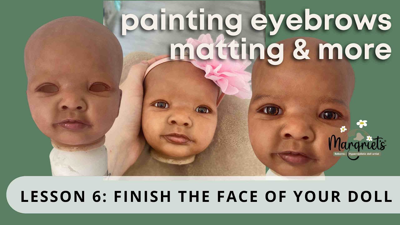 How to paint an Eritrean reborn doll lesson 6: Finish the face of your reborn
