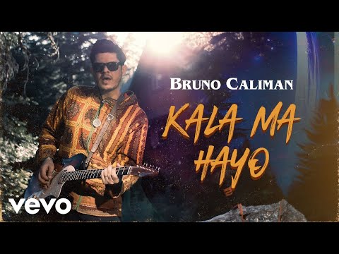 Bruno Caliman - Kala Ma Hayo