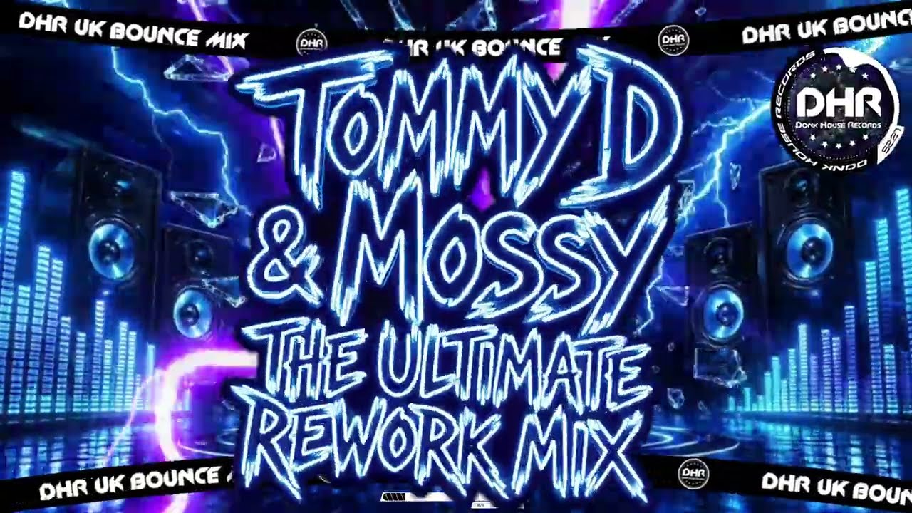 Tommy Davis X Mossy - Ultimate Rework Mix - 🔥DHR Bounce DJ Mix