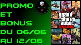 Promotion et Bonus du 06/06 au 12/06 2024 sur GTA ONLINE