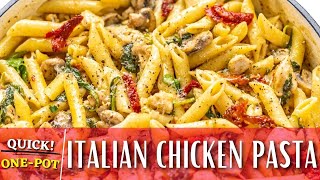 One Pot Italian Chicken and Pasta