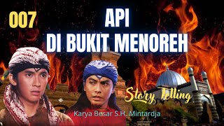 API DI BUKIT MENOREH 07 | CERITA SILAT | KISAH TANAH JAWA