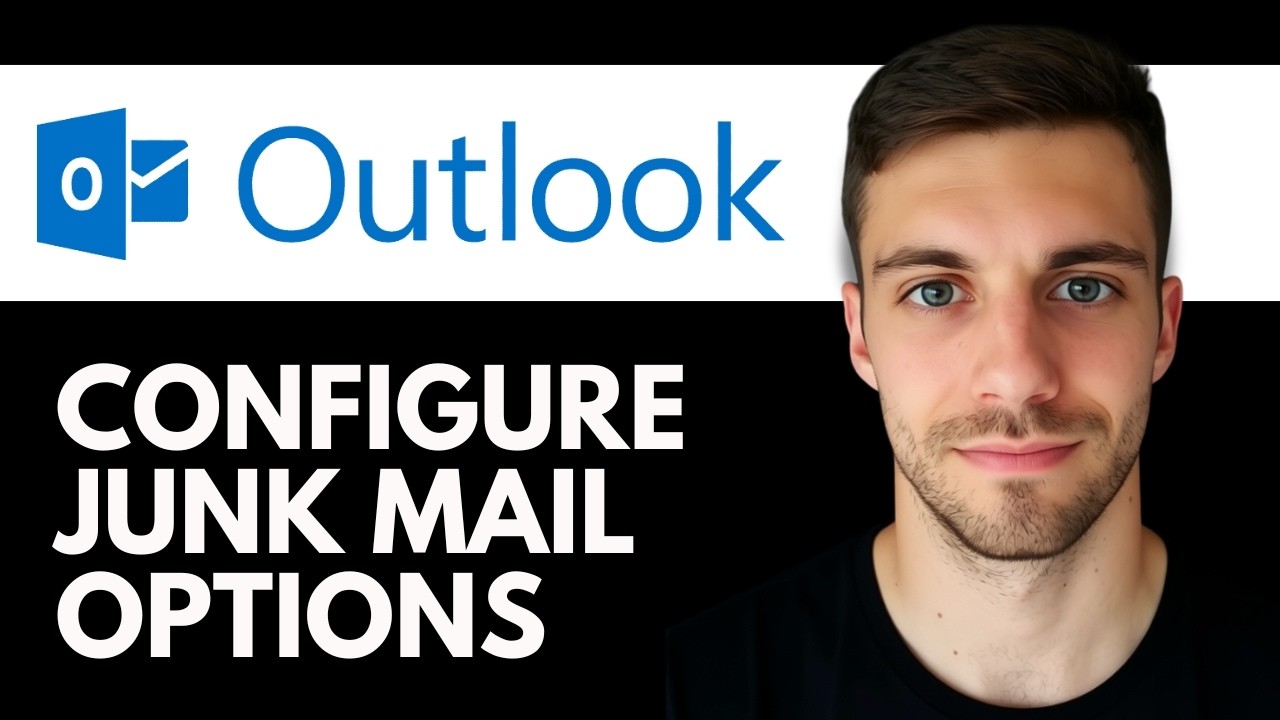 How To Configure Junk Mail Options In Outlook 2026 (Outlook Spam Filter ...