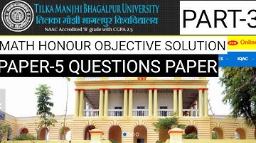 Tilka manjhi bhagalpur University part-3 paper-5 objective solution BY-Professor