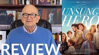 Movie Review of Unsung Hero | Entertainment Rundown