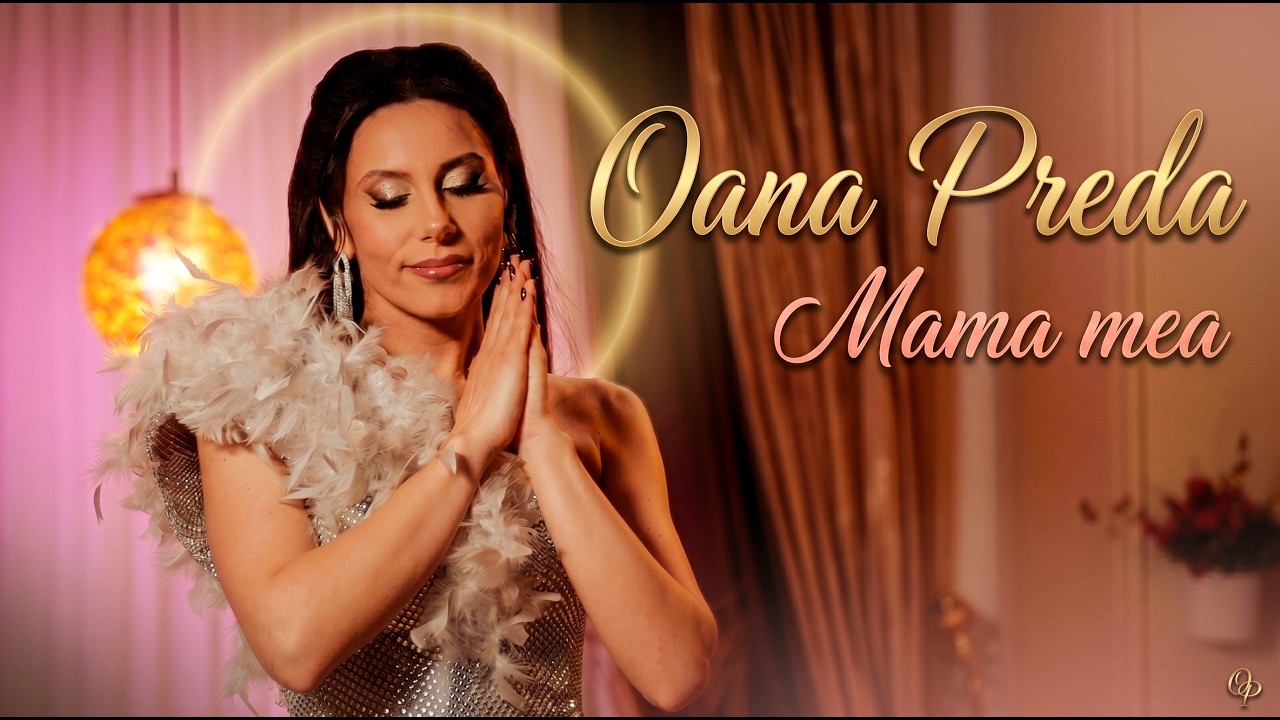 Oana Preda - Mama mea I videoclip oficial I HIT