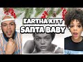 HILARIOUS!.. | FIRST TIME HEARING Eartha Kitt -  Santa Baby REACTION