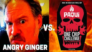 An Angry Ginger Does The Paqui One Chip Challenge