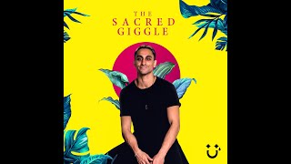 The Sacred Giggle Podcast #1 - Anson Seabra on Healing, Self-Love, and Aligning With Your Soul