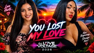 Download lagu YOU LOST MY LOVE 💔 | DJ LOVE VOLTAGE | Emotional EDM 2026