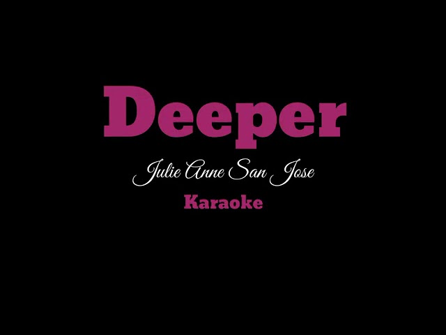 DEEPER karaoke version class=