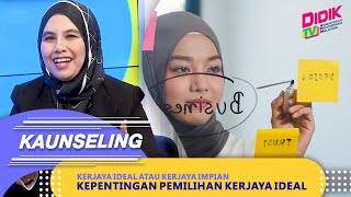 Kaunseling (2022) - Klip | Kerjaya Ideal Atau Kerjaya Impian - Kepentingan Pemilihan Kerjaya Ideal