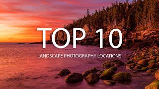 Best Landscape Photography Locations in the United States