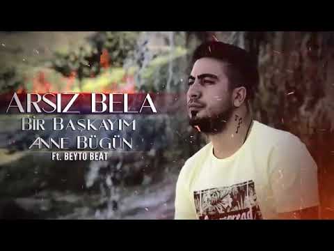 Arsız Bela - Bir başkayım anne bugün