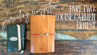 Journaling Ecosystem || Part TWO: Louise Carmen Ernest