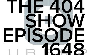 The 404 - Uber's awful logo, Error 53, survive the Super Bowl, "Hail, Caesar!" review, Ep. 1648