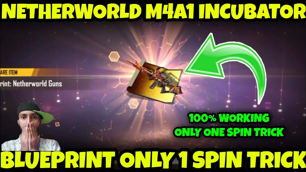 Netherworld M4A1 Incubator Blueprint One Spin Trick || New Incubator Blueprint & Stone Trick || 💔